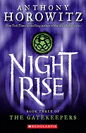 Nightrise (Gatekeepers #3): Volume 3