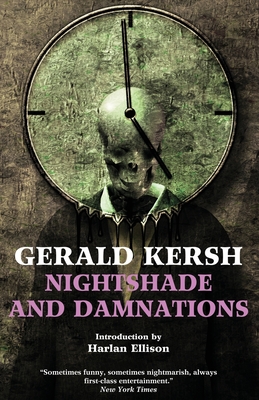 Nightshade and Damnations - Kersh, Gerald, and Ellison, Harlan (Introduction by)