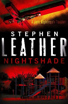 Nightshade: The 4th Jack Nightingale Supernatural Thriller - Leather, Stephen