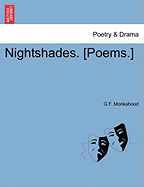 Nightshades. [Poems.] - Monkshood, G F