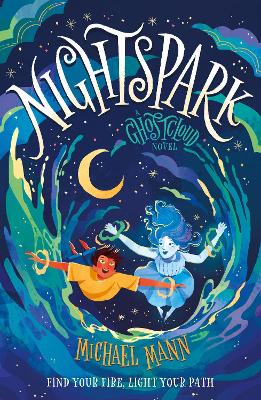 Nightspark: A Ghostcloud Novel - Mann, Michael