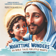 Nighttime Wonders: 30 Bible Tales for Little Hearts