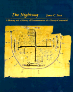 Nightway: A History and a History of Documentation of a Navajo Ceremonial