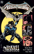Nightwing: Rough Justice - Dixon, Chuck