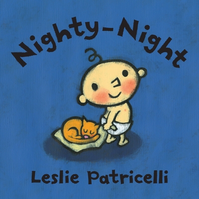 Nighty-Night - Patricelli, Leslie (Illustrator)