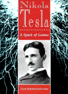 Nikola Tesla: A Spark of Genius - Dommermuth-Costa, Carol
