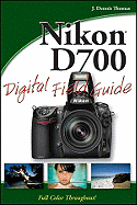 Nikon D700 Digital Field Guide