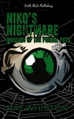 Niko's Nightmare: Invasion of the Portal Pets - Whiston, Nat