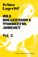Nils Holgersson's Wonderful Journey Through Sweden, Volume 2