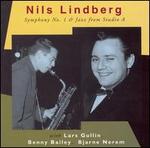 Nils Lindberg: Symphony No. 1 & Jazz from Studio A - Nils Lindberg