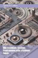 Nim Essentials: Systems Programming with a Pythonic Touch