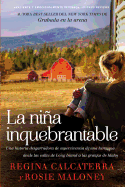 Nina Inquebrantable: Una Historia Desgarradora de Supervivencia de Una Hermana Desde Las Calles de Long Island a Las Granjas de Idaho