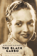 Nina Mae McKinney: The Black Garbo
