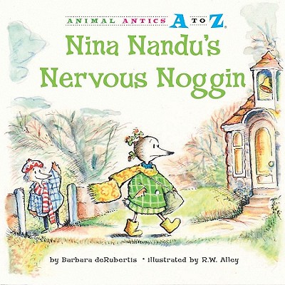Nina Nandu's Nervous Noggin - deRubertis, Barbara