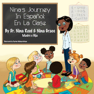 Nina's Journey In Espanol: En La Clase
