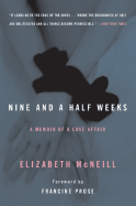 Nine and a Half Weeks: A Memoir of a Love Affair