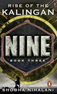 Nine Book Three: The Rise Of The Kalingan