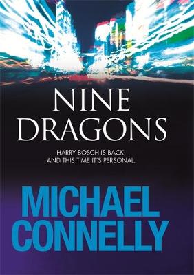 Nine Dragons - Connelly, Michael