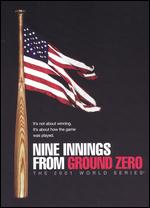 Nine Innings From Ground Zero - 