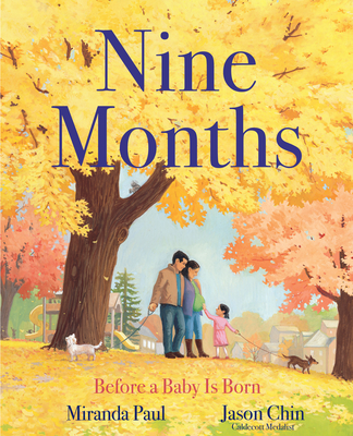 Nine Months: Before a Baby Is Born - Paul, Miranda