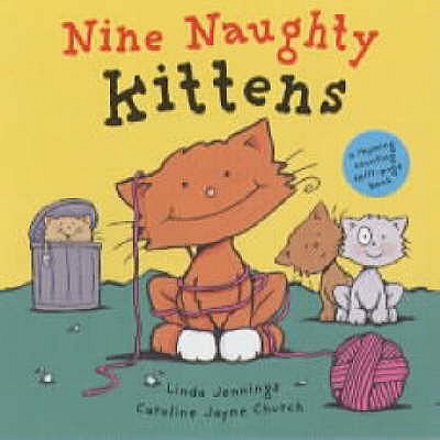 Nine Naughty Kittens - Jennings, Linda