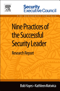 Nine Practices of the Successful Security Leader: Research Report