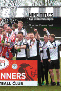 Nine Titles: Ayr United Triumphs