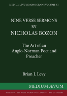 Nine Verse Sermons by Nicholas Bozon: The Art of an Anglo-Norman Poet and Preacher