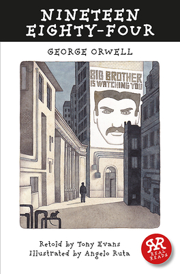 Nineteen Eighty-Four - Orwell, George, and Evans, Tony, Dr. (Retold by)