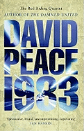 Nineteen Eighty Three. David Peace