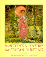 Nineteenth-Century American Painting: The Thyssen-Bornemisza Collection