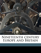 Nineteenth Century Europe and Britain