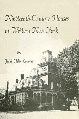 Nineteenth-Century Houses in Western New York - Conover, Jewel H