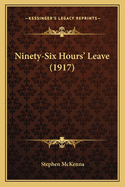 Ninety-Six Hours' Leave (1917)