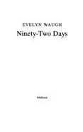 Ninety-two Days: A Journey in Guiana and Brazil, 1932