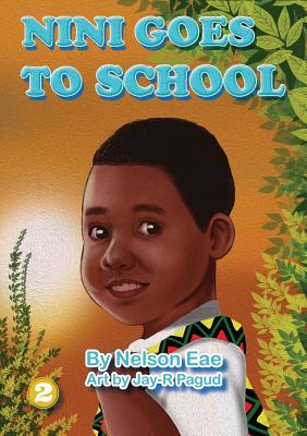 Nini Goes To School - Eae, Nelson