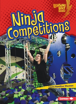 Ninja Competitions - Waxman, Laura Hamilton