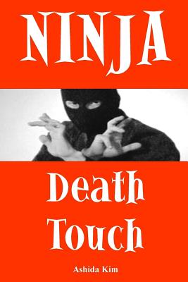 Ninja Death Touch - Kim, Ashida
