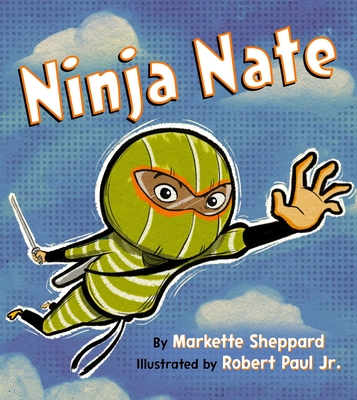 Ninja Nate - Sheppard, Markette
