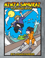 Ninja Samurai, Coloring book: Anime style coloring book featuring ninjas and samurai.