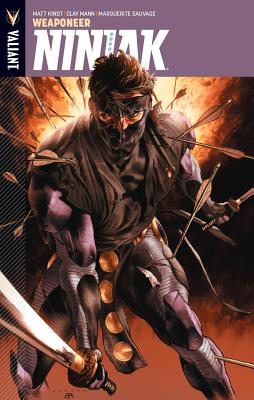 Ninjak Volume 1: Weaponeer - Kindt, Matt, and Mann, Clay, and Guice, Butch