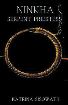 Ninkha Serpent Priestess - Sisowath, Katrina