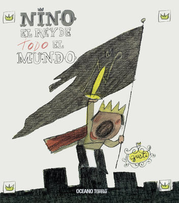 Nino, El Rey de Todo El Mundo - Gusti