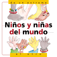 Ninos y Ninas del Mundo: de Un Extremo Al Otro