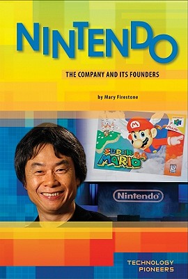 Nintendo: Company and Its Founders: Company and Its Founders - Firestone, Mary