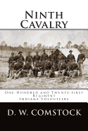 Ninth Cavalry: One Hundred and Twenty-first Regiment Indiana Volunteers