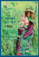 nipehon / I Wait