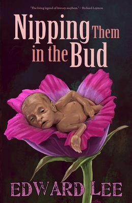 Nipping Them in the Bud - Lee, Edward