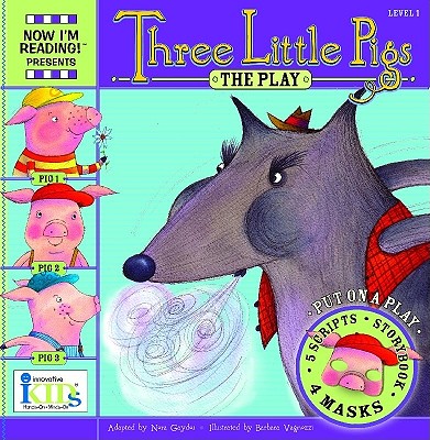 NIR! Plays: Three Little Pigs - Level 1 - Gaydos, Nora