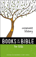 Nirv, the Books of the Bible for Kids: Covenant History, Paperback: Discover the Beginnings of God's People